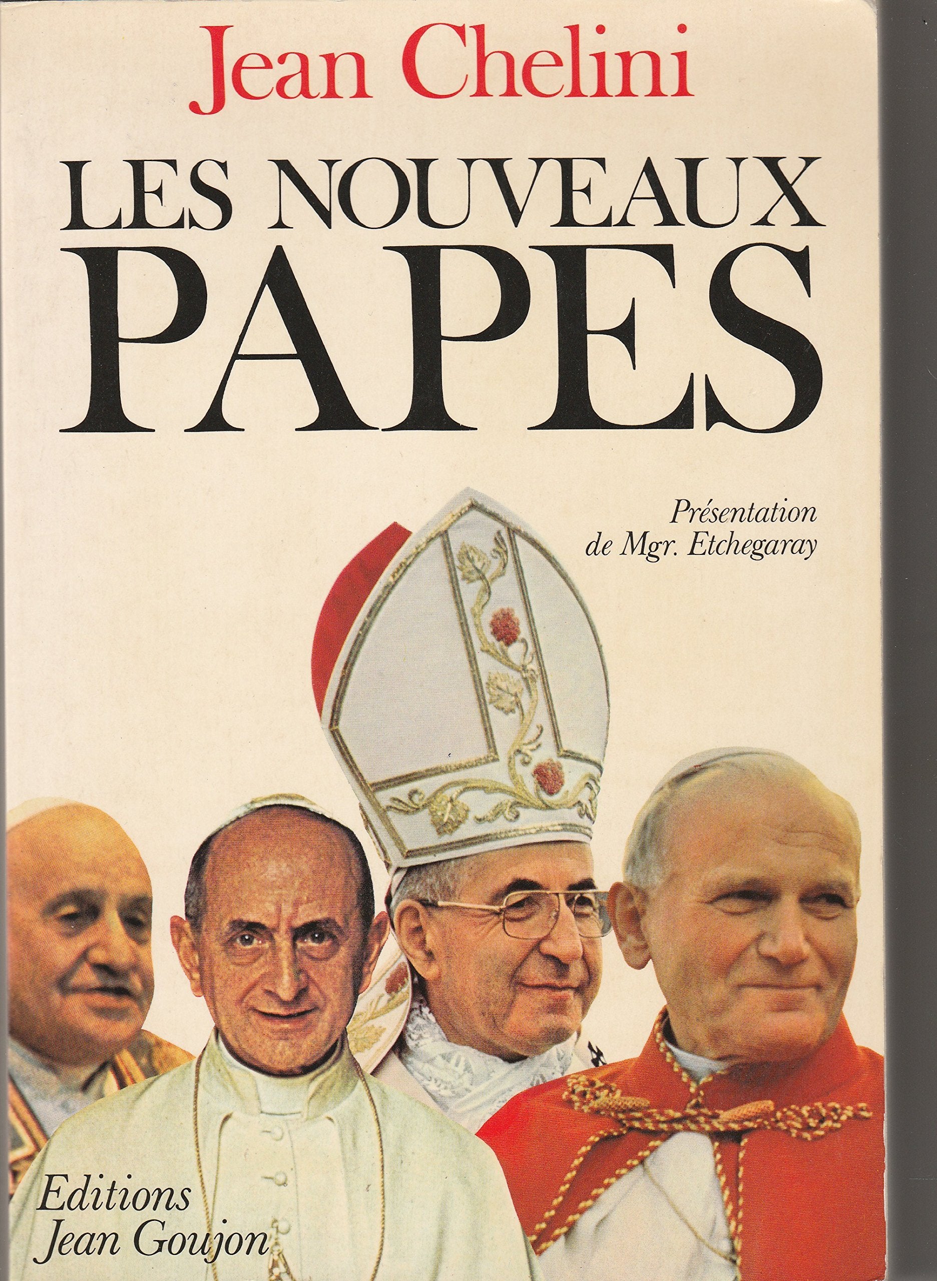 Les nouveaux papes - de Jean XXIII à Jean-Paul II 1958-1978 book