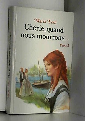 Les Folles années (Chérie, quand nous mourrons) book