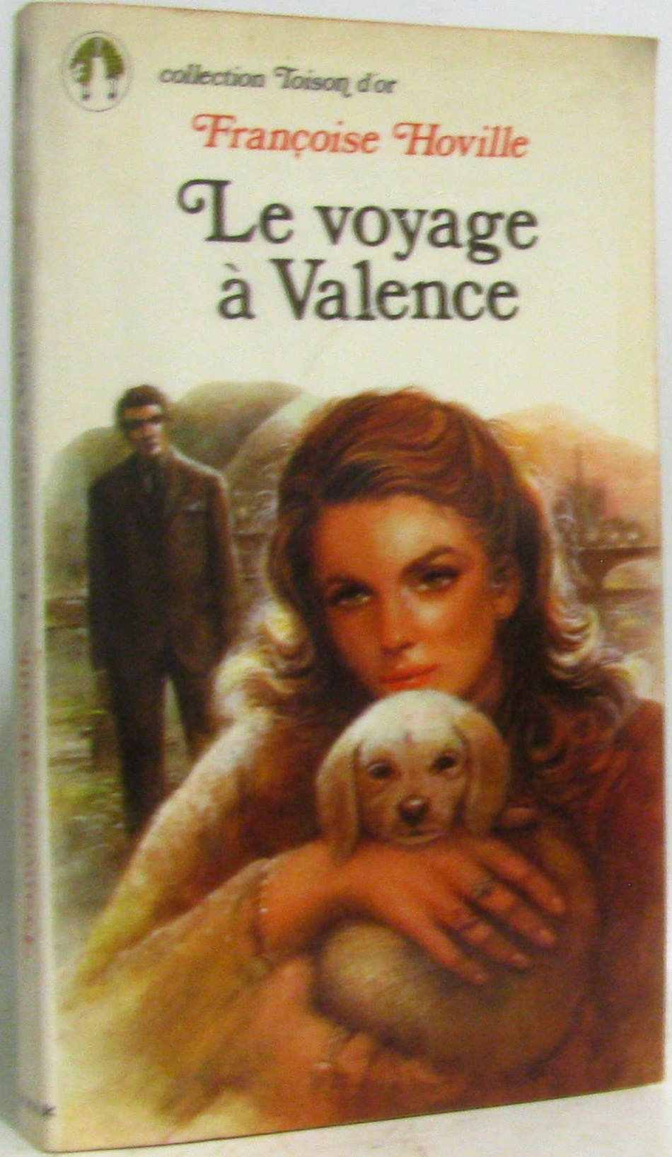 Le Voyage à Valence (Collection Toison d'or) book