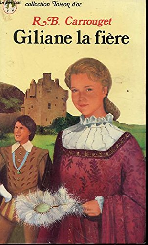 Giliane la fière (Collection Toison d'or) book