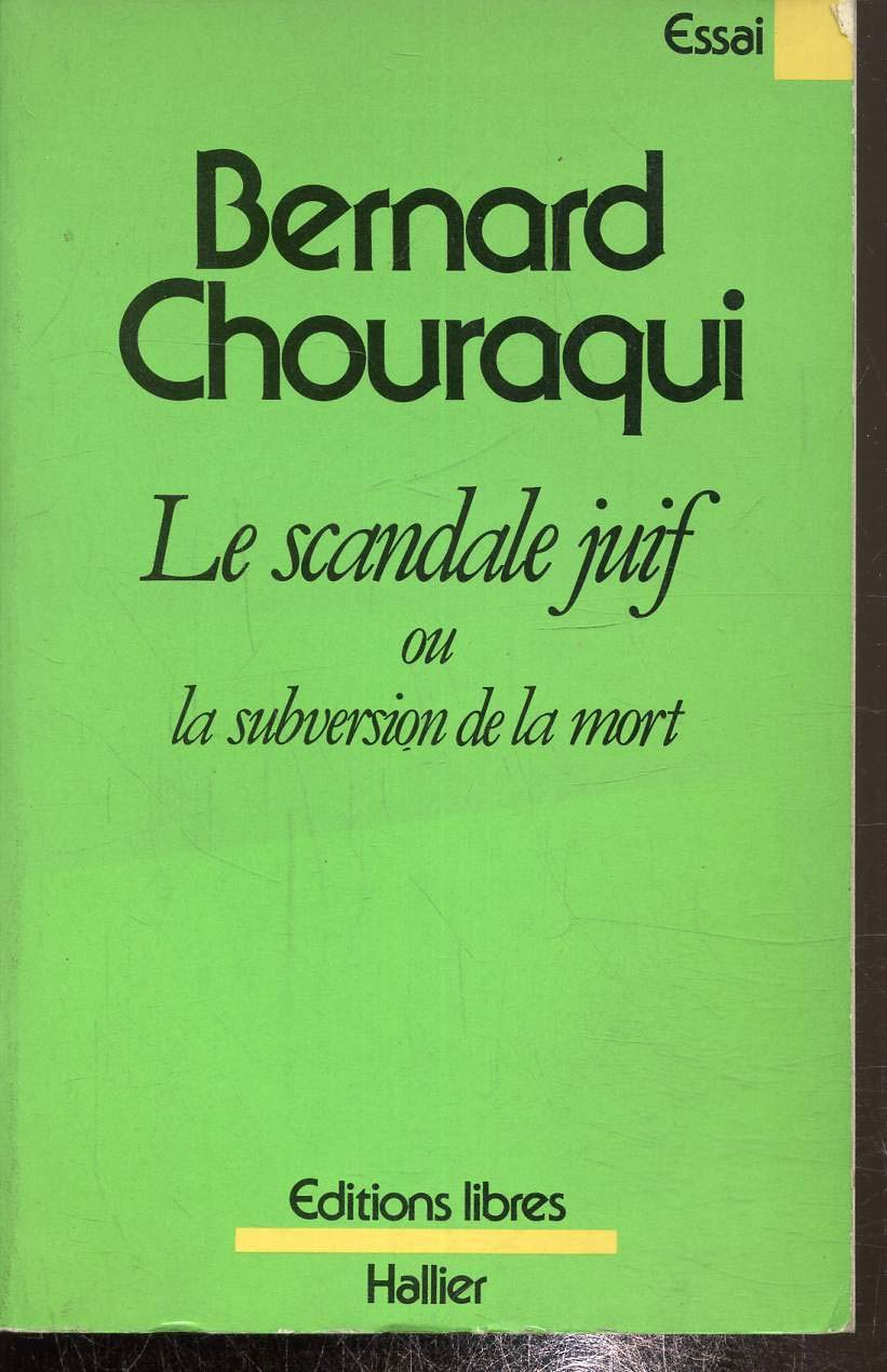 Le Scandale juif ou la Subversion de la mort book