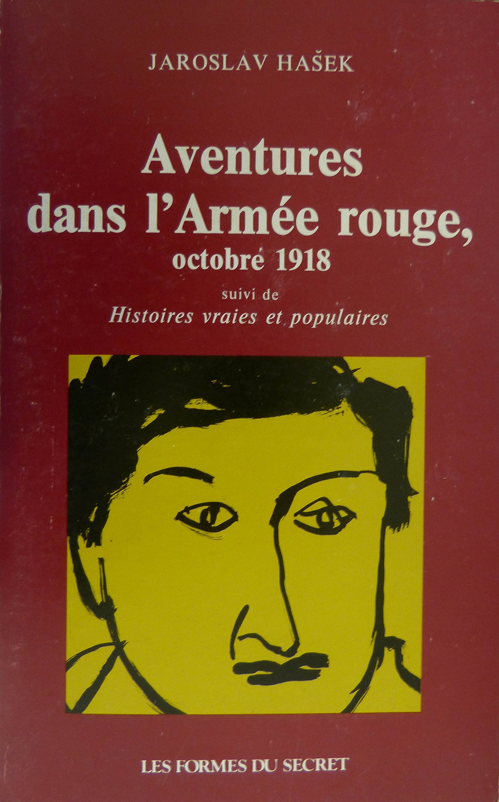 Aventures dans l'armée rouge, octobre 1918 (suivi de) histoires vraies et populaires book