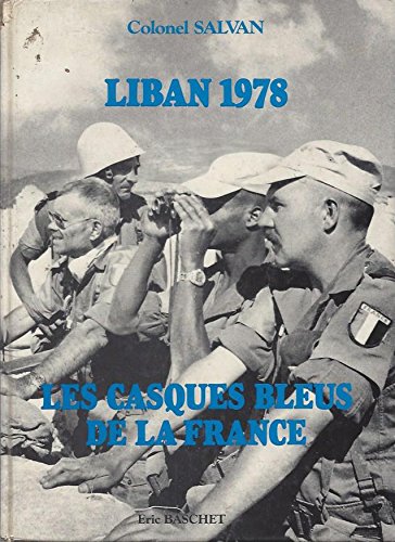 Liban 1978, les casques bleus de la France book