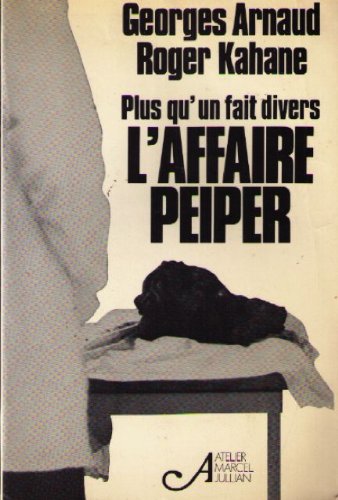 Plus qu'un fait divers, l'affaire Peiper Books