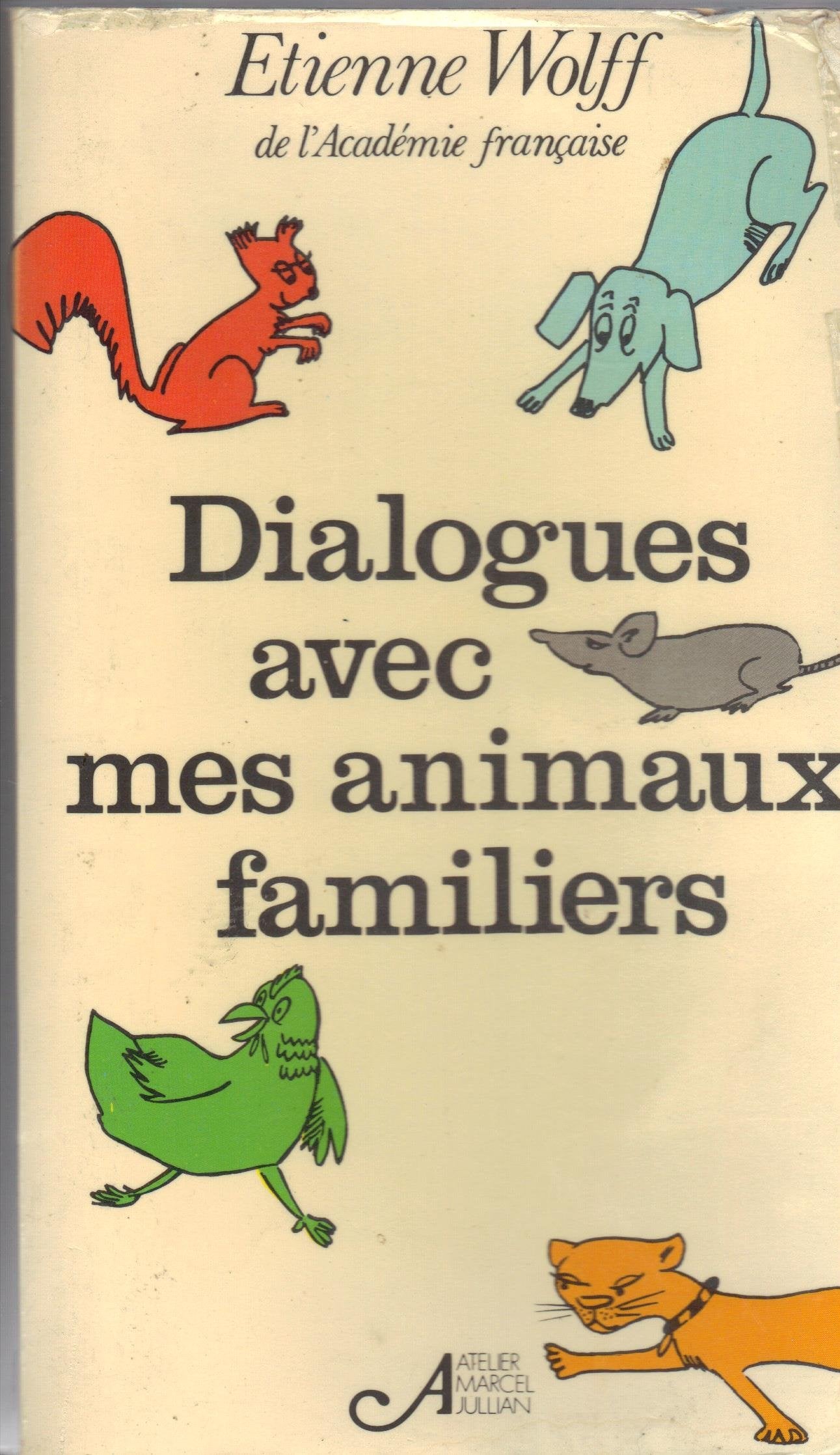 Dialogues avec mes animaux familiers book