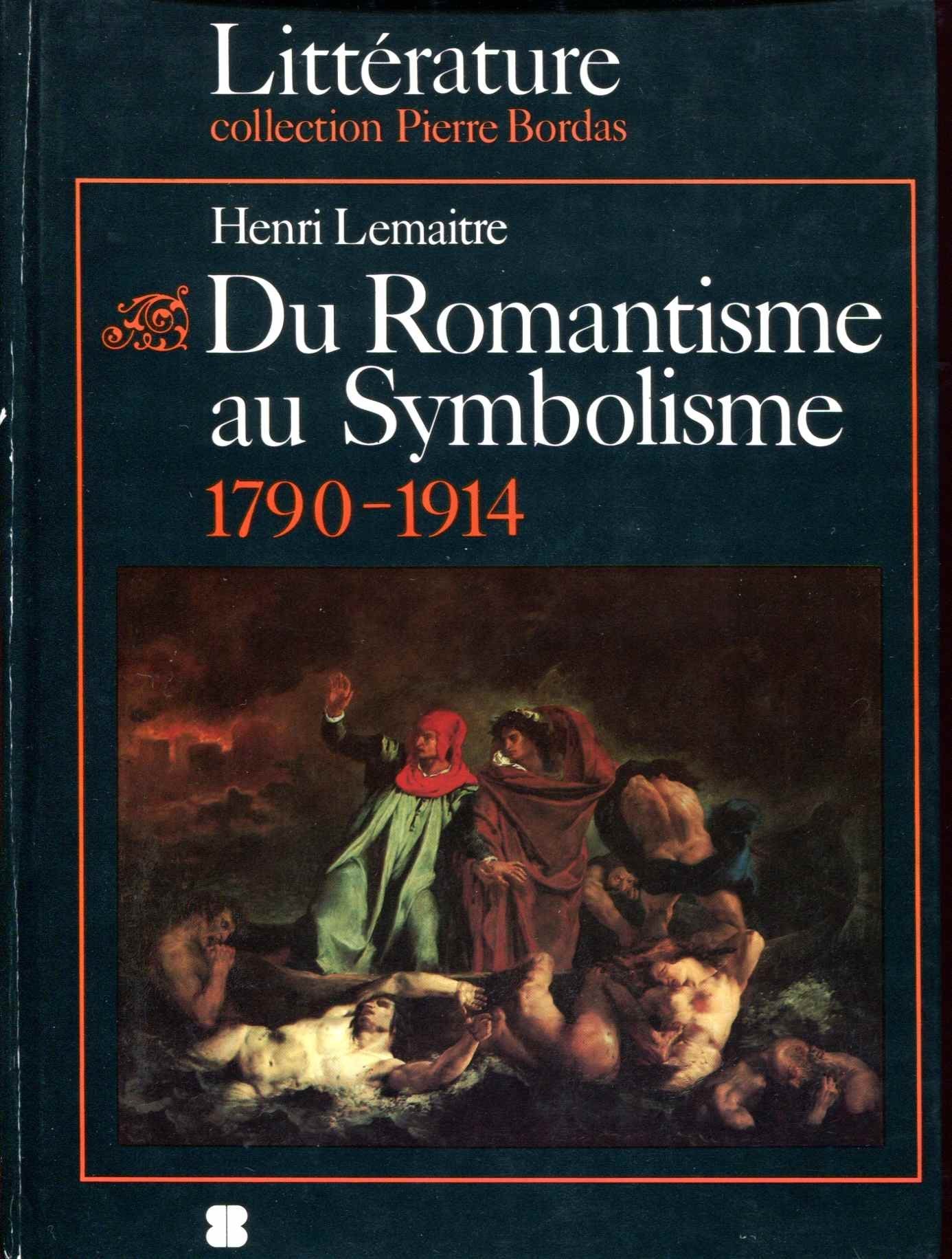 Du romantisme au symbolisme. 1790-1914 : l'âge des découvertes et des innovations book