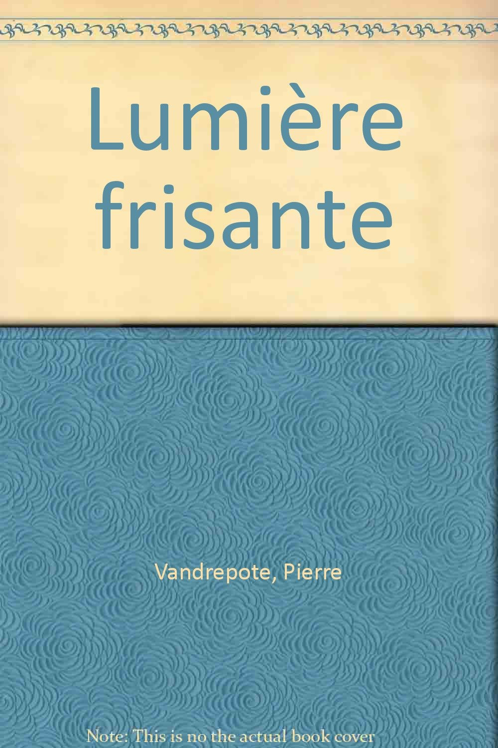 Lumière frisante Books