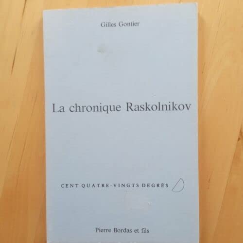 La chronique Raskolnikov ou D. Orion Novice Roma Books