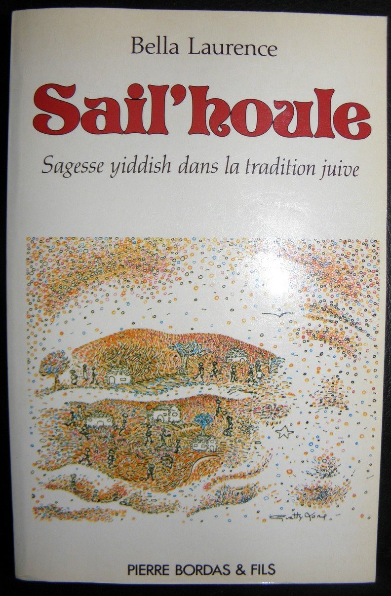 Sail'houle, Sagesse yiddish dans la tradition juive book