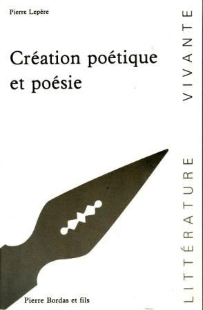 Création poétique et poésie: De l'aube de la Renaissance au crépuscule du romantisme book