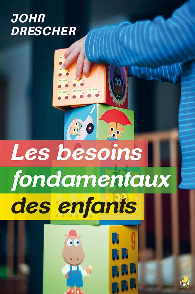 Les besoins fondamentaux des enfants Books