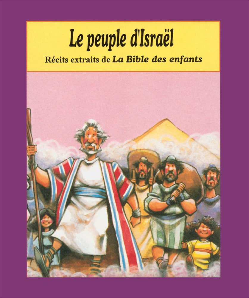 Le peuple d'Israël : récits extraits de La Bible des enfants book