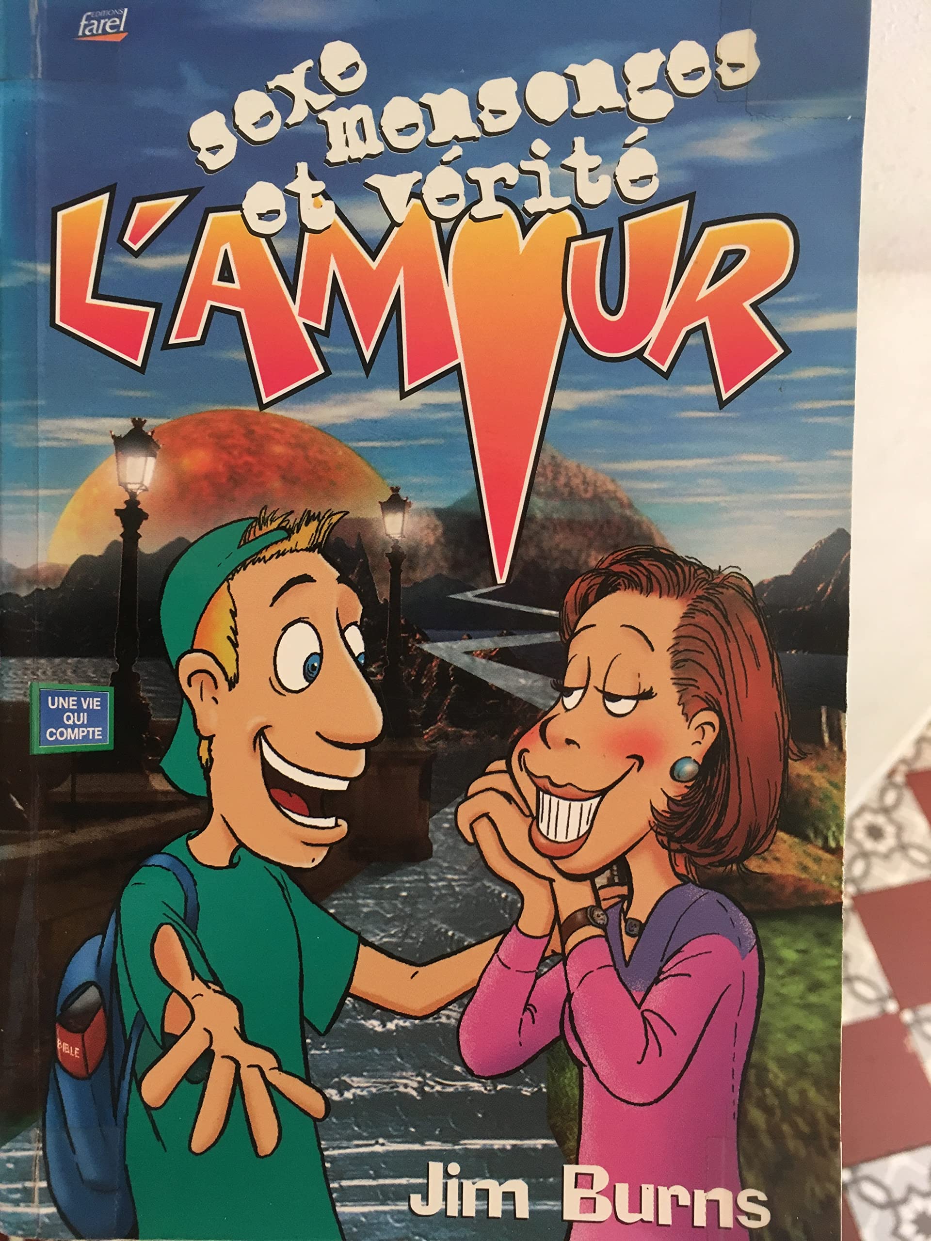 L'amour : sexe, mensonges et vérité Children's books