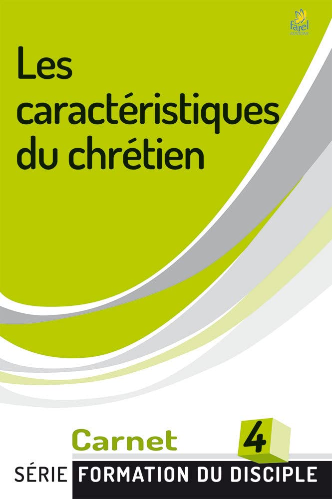 Les caractéristiques du chrétien. Carnet 4 book
