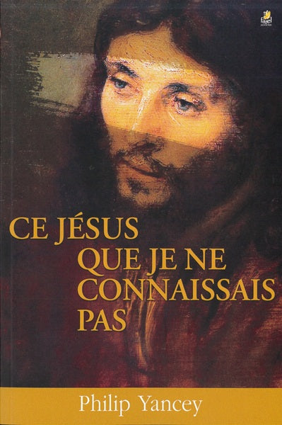 Ce Jésus que je ne connaissais pas book
