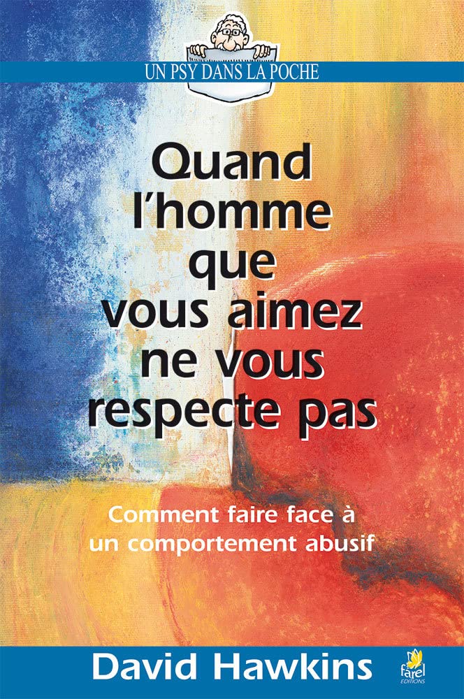 Quand l'Homme Que Vous Aimez Ne Vous Respecte Pas book