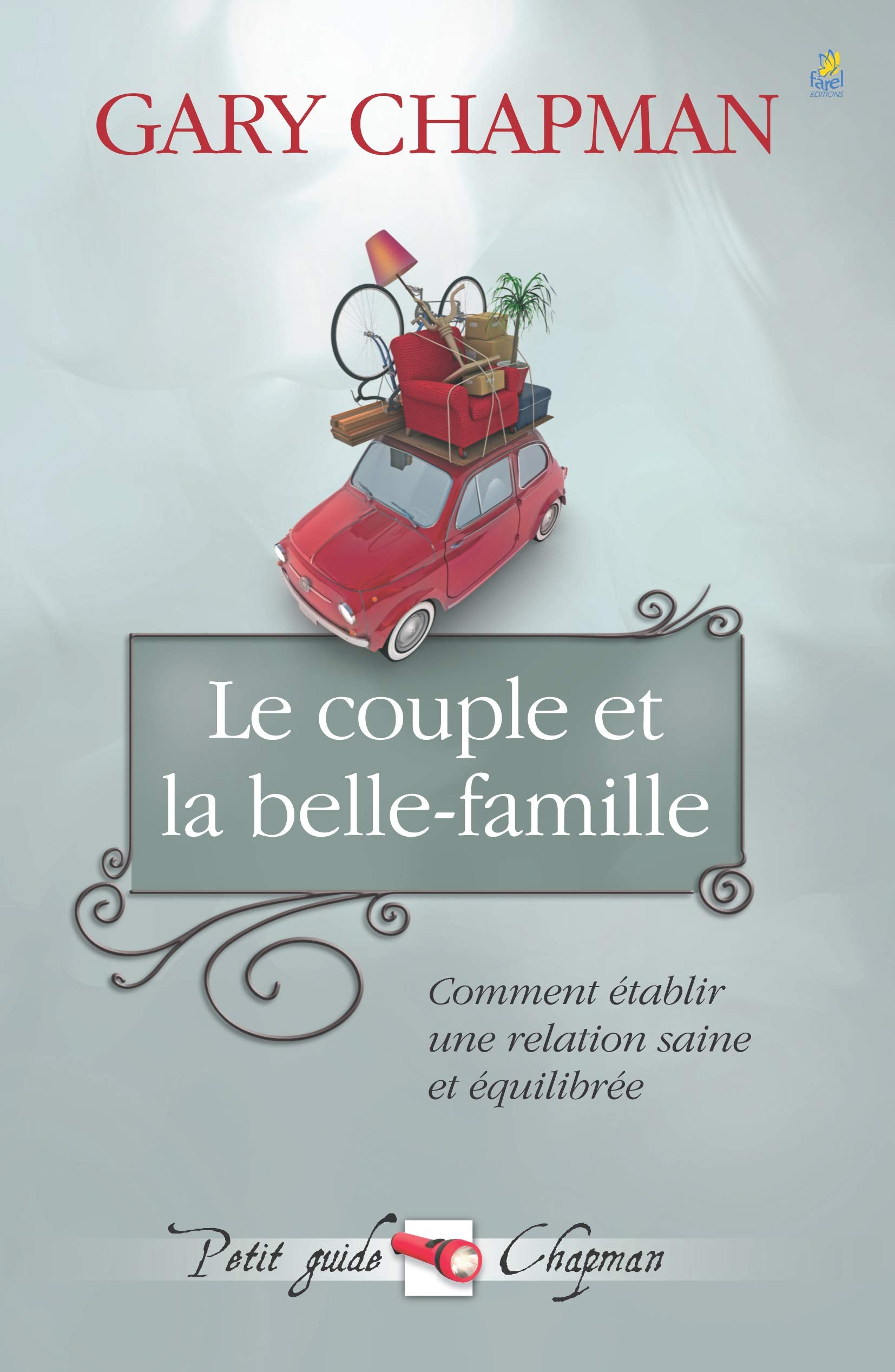 Le Couple et la Belle-Famille. Comment établir une relation saine et équilibrée book
