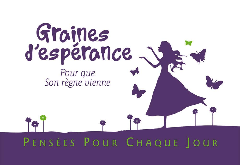 Graines d'espérance pour que son règne vienne: Pensées pour chaque jour book