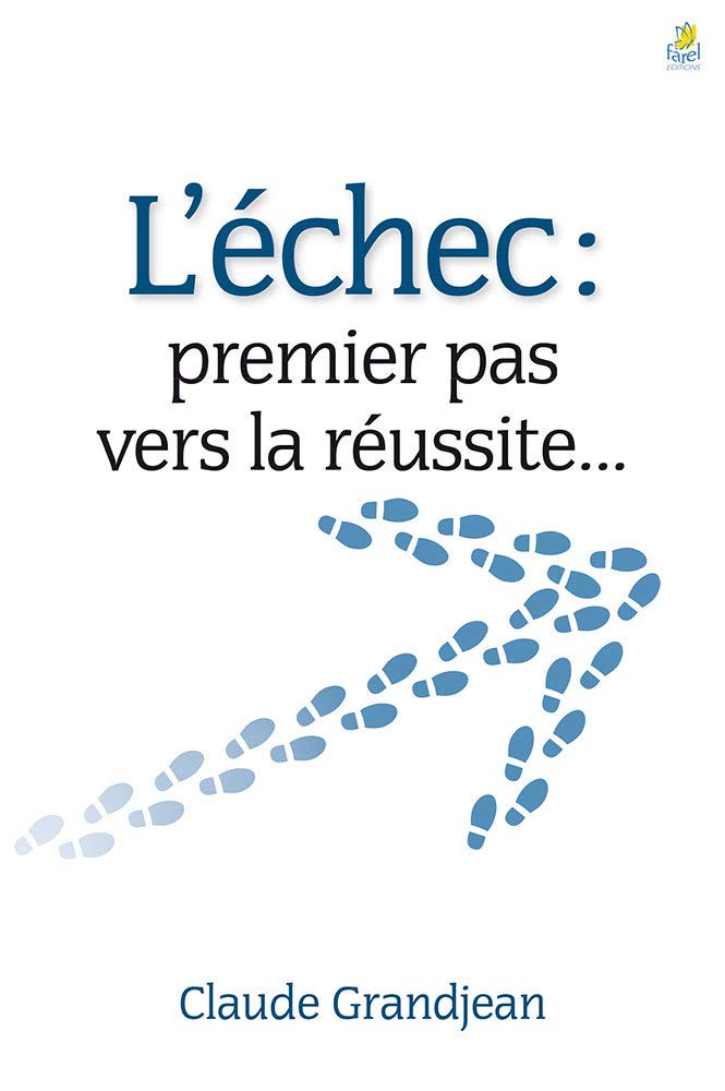 L'échec, un premier pas vers la réussite... book
