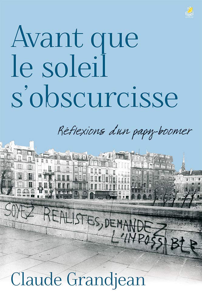 Avant que le soleil s'obscurcisse : Réflexions d'un papy-boomer book