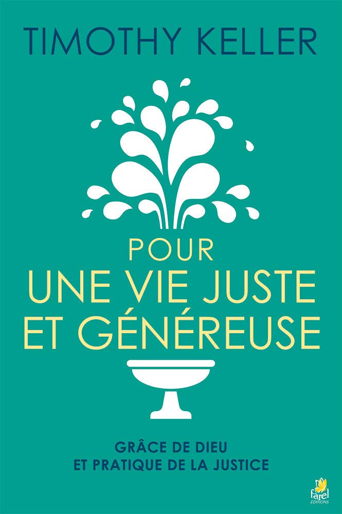Pour une Vie Juste et Généreuse. Grâce de Dieu et pratique de la justice book