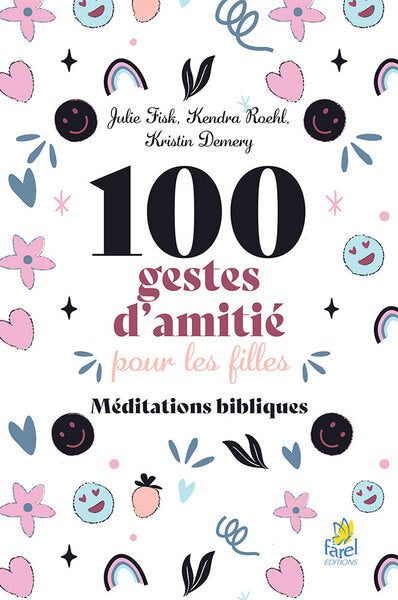 100 gestes d'amitié pour les filles : méditations bibliques Children's books