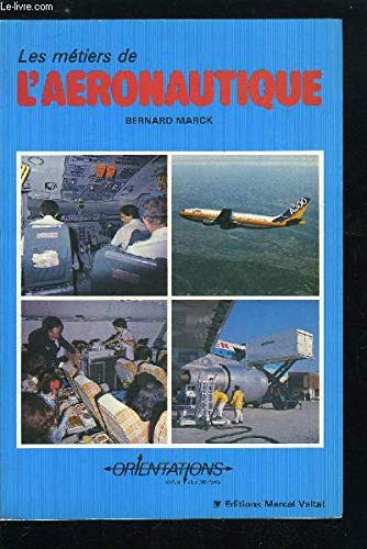 Les Métiers de l'aéronautique book