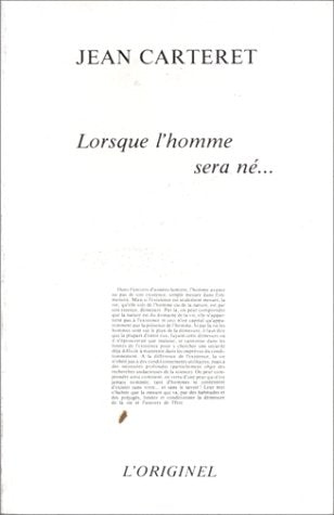 Lorsque l'homme sera né... book