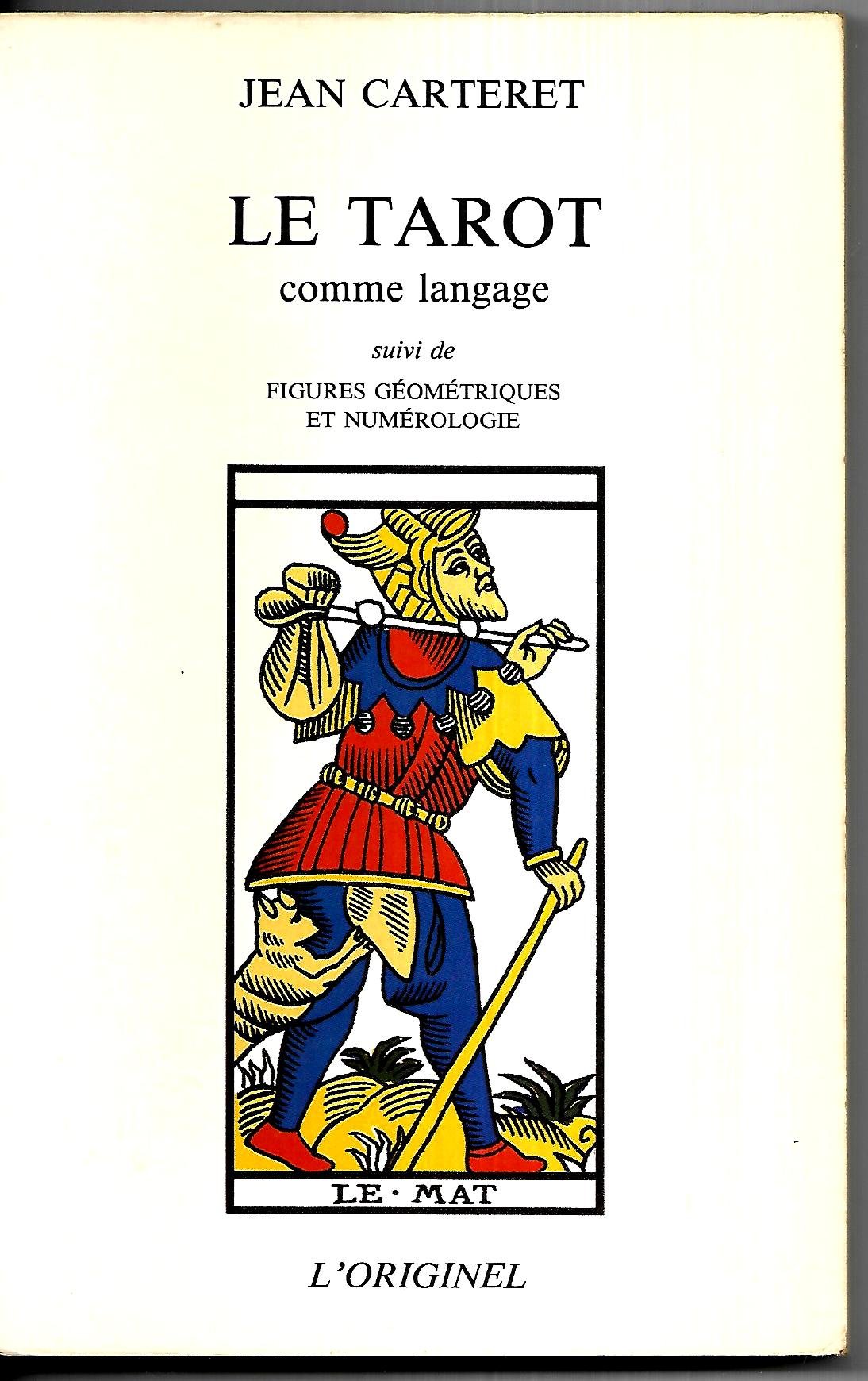 Le Tarot comme langage. Figures géométriques. Numérologie book