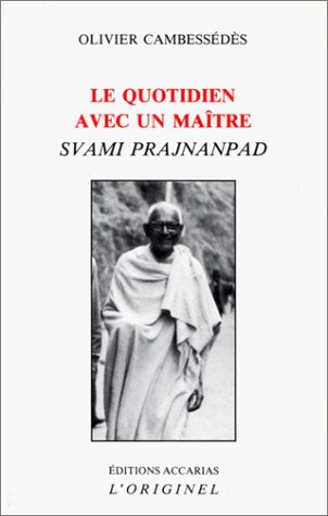 Le quotidien avec un maître, svami Prajnanpad Religion & Esotericism