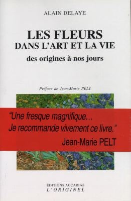 Les fleurs dans l'art et la vie : des origines à nos jours book