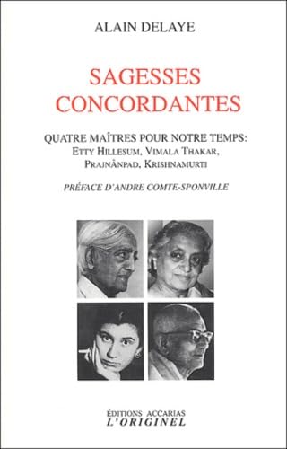 Sagesses concordantes (tome 1): Quatre maîtres pour notre temps book