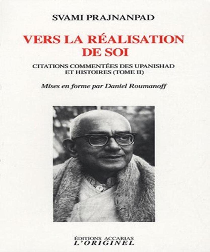 Vers la réalisation de soi (tome 2): Citations commentées des Upanishad et histoires Religion & Esotericism
