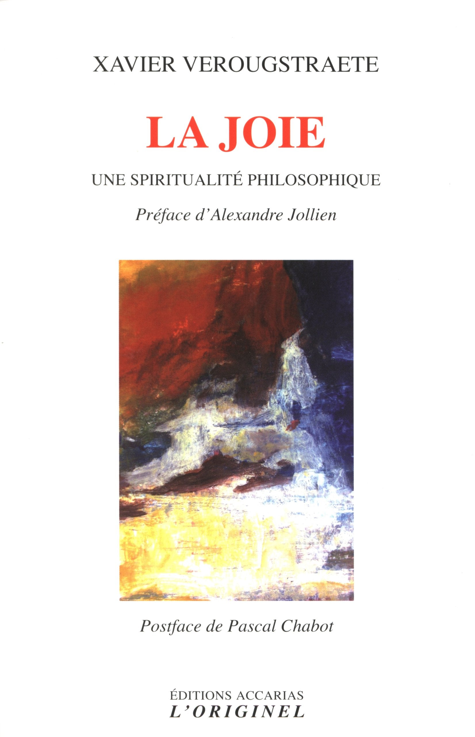 La joie: Une spiritualité philosophique book