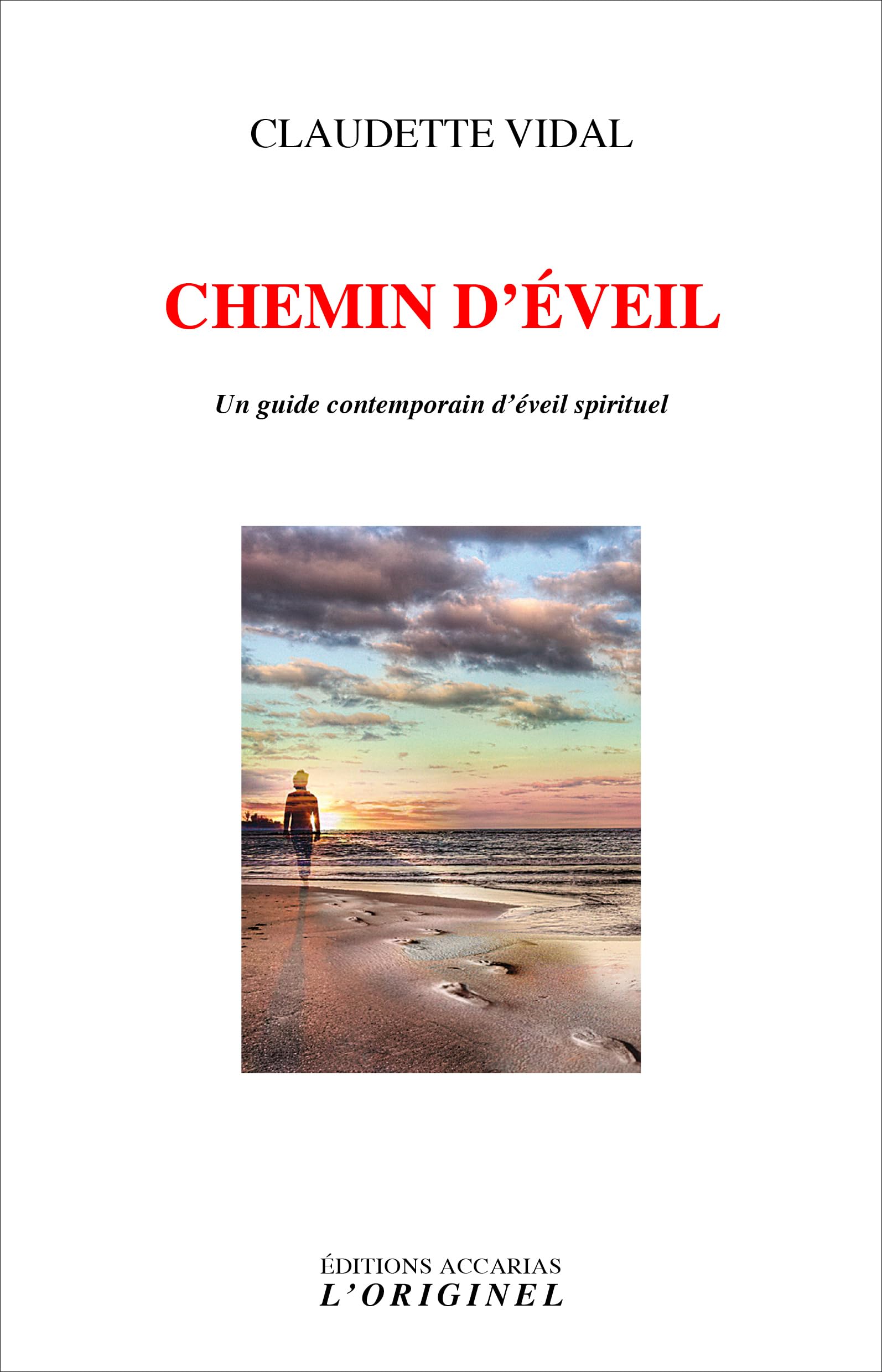 Chemin d'éveil: Un guide contemporain d'éveil spirituel book