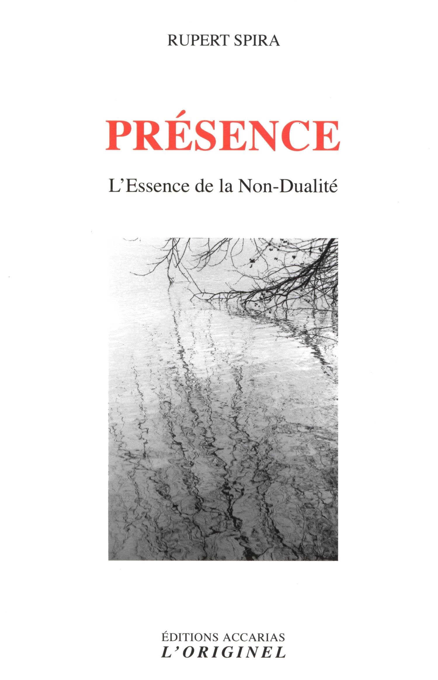 Présence: L'essence de la non-dualité book