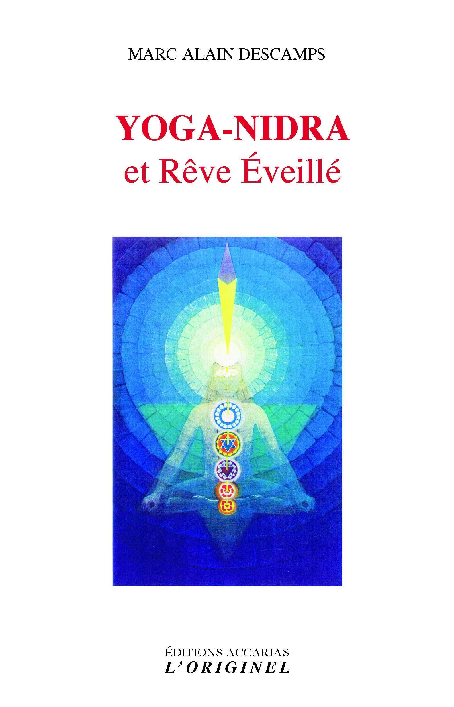 Yoga-nidra et rêve éveillé: Descamps Marc-Alain Lifestyle