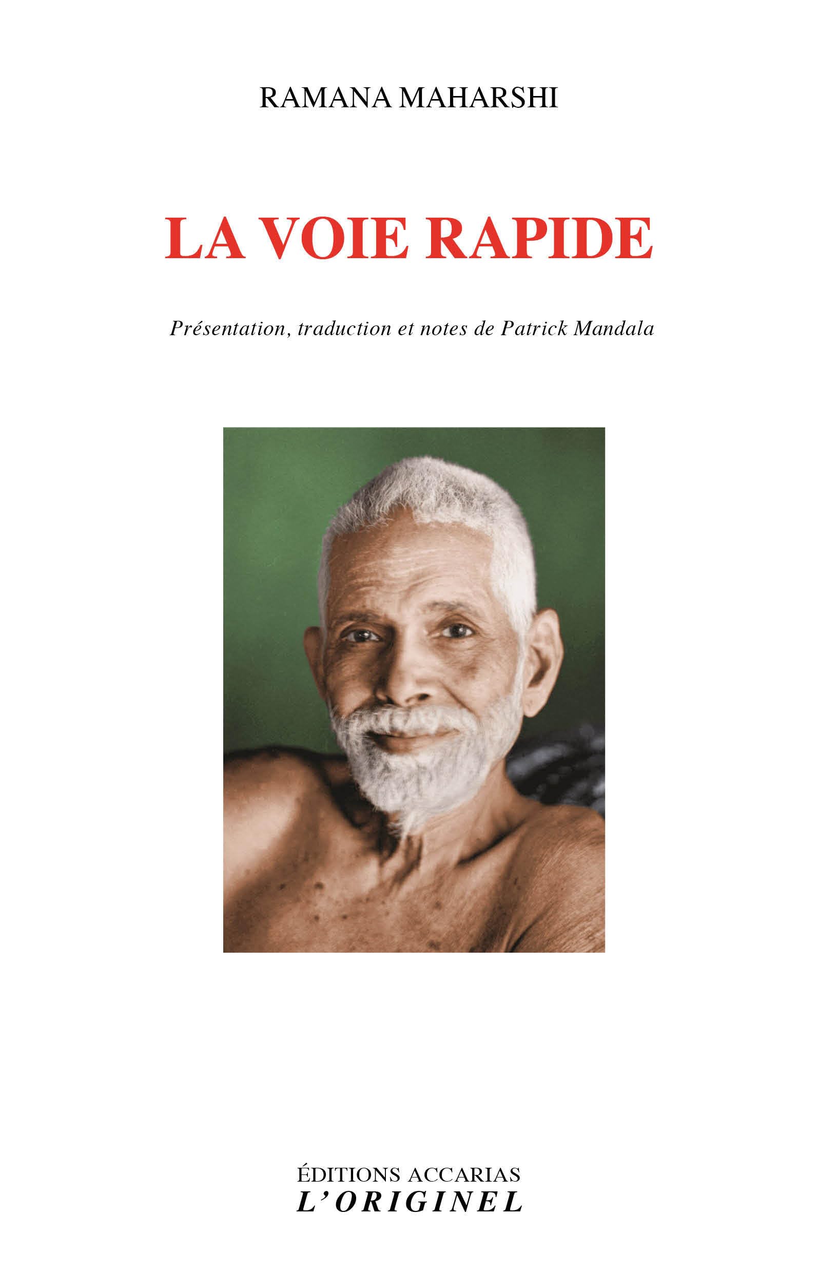 La voie rapide: Aphorismes et satsang Religion & Esotericism