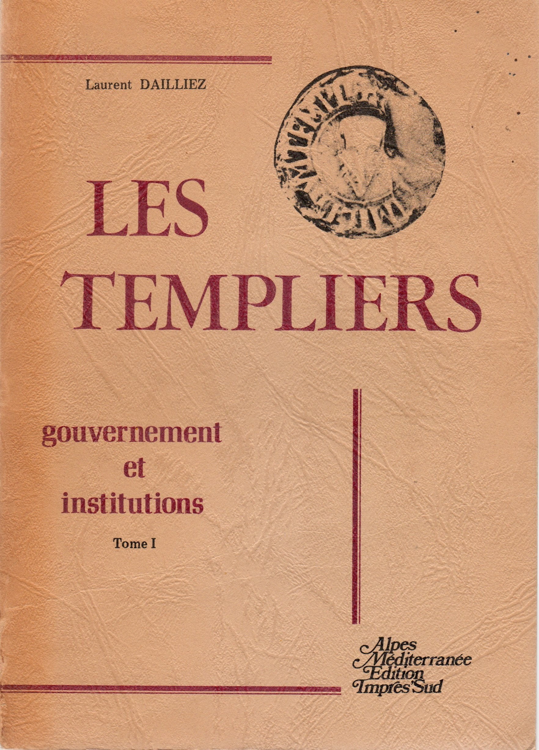 Les Templiers (Histoire de l'Ordre du Temple) book