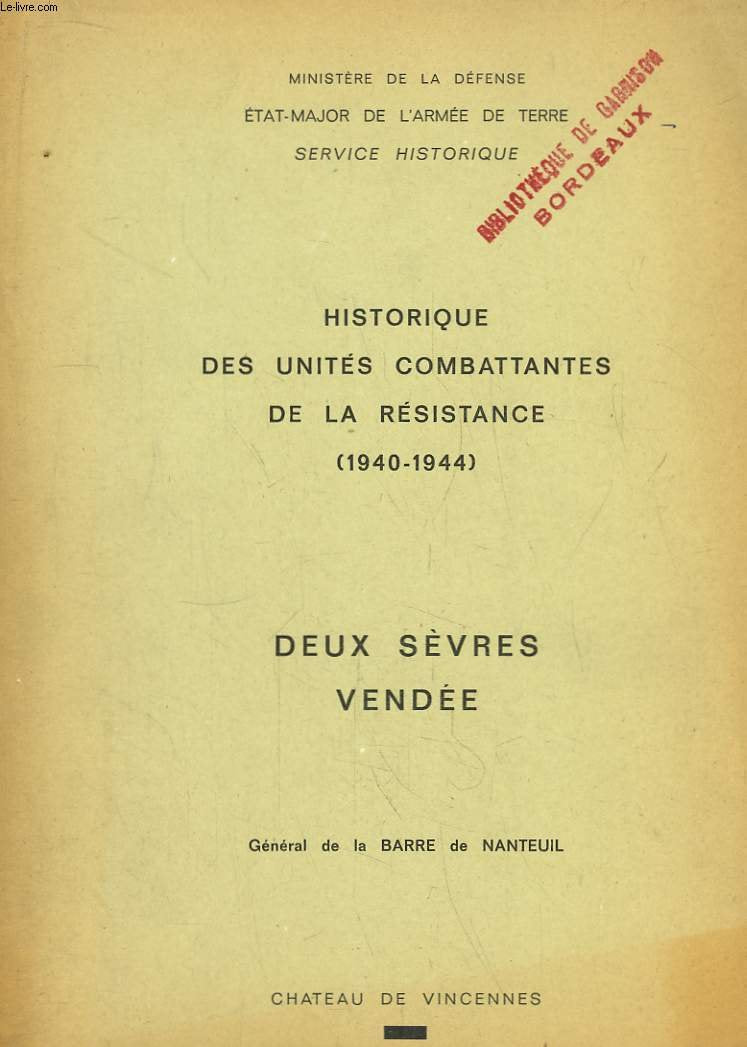 Historique des unités combattantes de la Résistance book