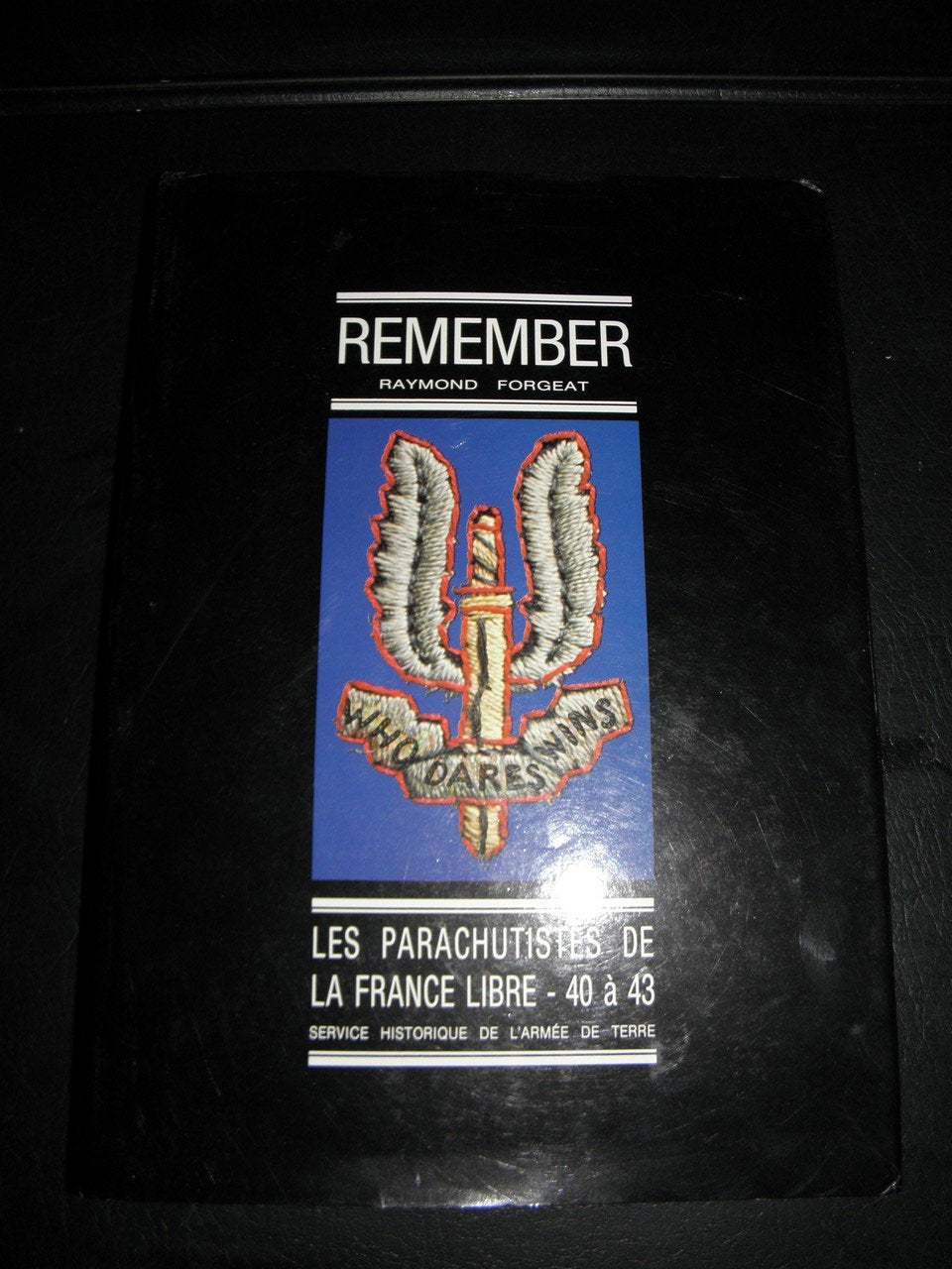 Remember : les parachutistes de la France libre en afrique du nord, 1940-1943 Books