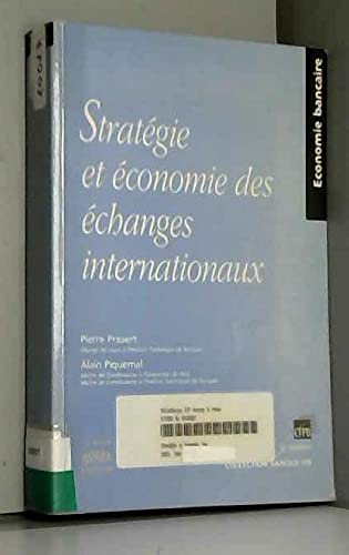 STRATEGIE ET ECONOMIE DES ECHANGES INTERNATIONAUX book