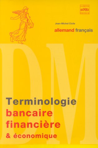 Terminologie Bancaire Allem Francais Books