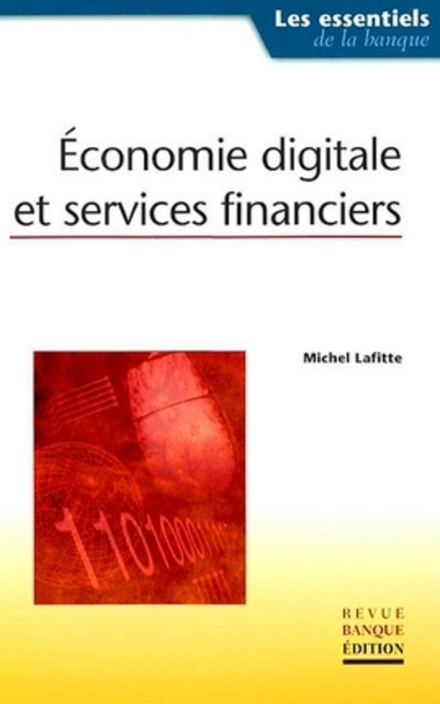 Economie digitale et services financiers Business & Technology