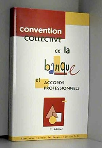 Convention collective de la banque et accords professionnels Books