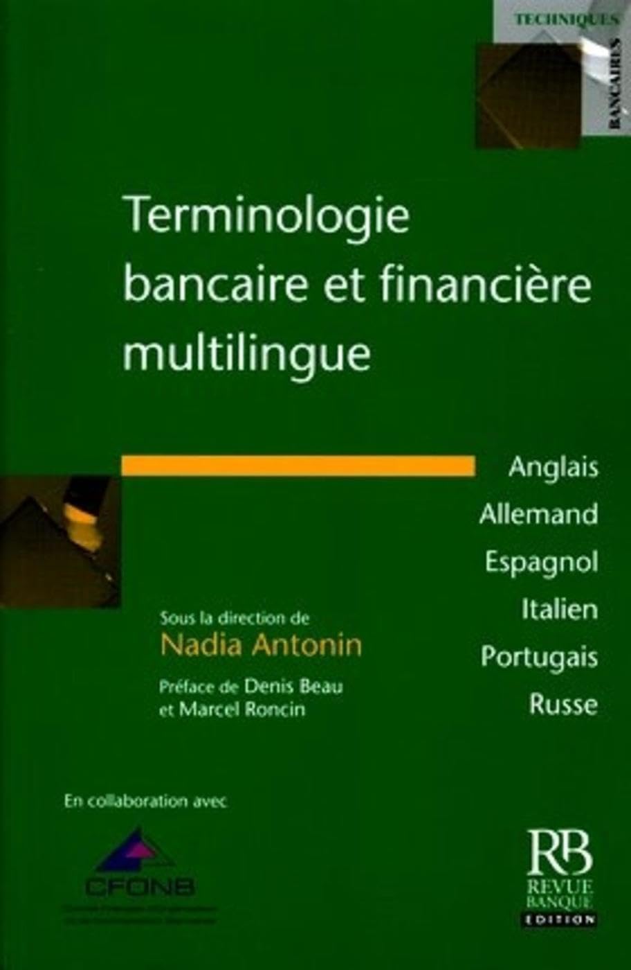 Terminologie bancaire et financière multilingue: Anglais - Allemand - Espagnol - Italien - Portugais - Russe Business, Finance & Career