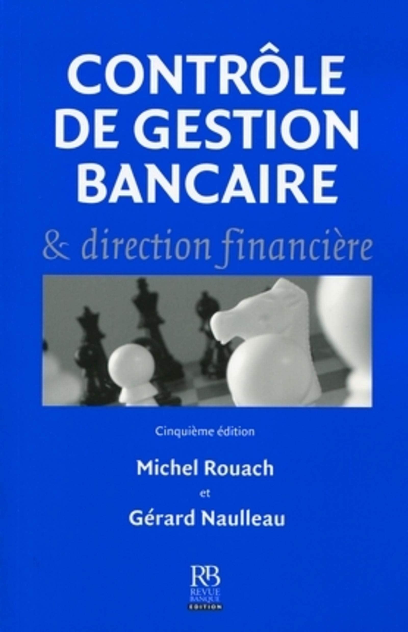CONTROLE DE GESTION BANCAIRE & DIRECTION FINANCIERE Books