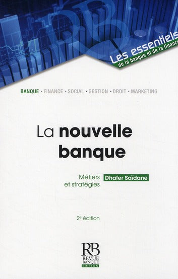 La nouvelle banque : métiers et stratégies book