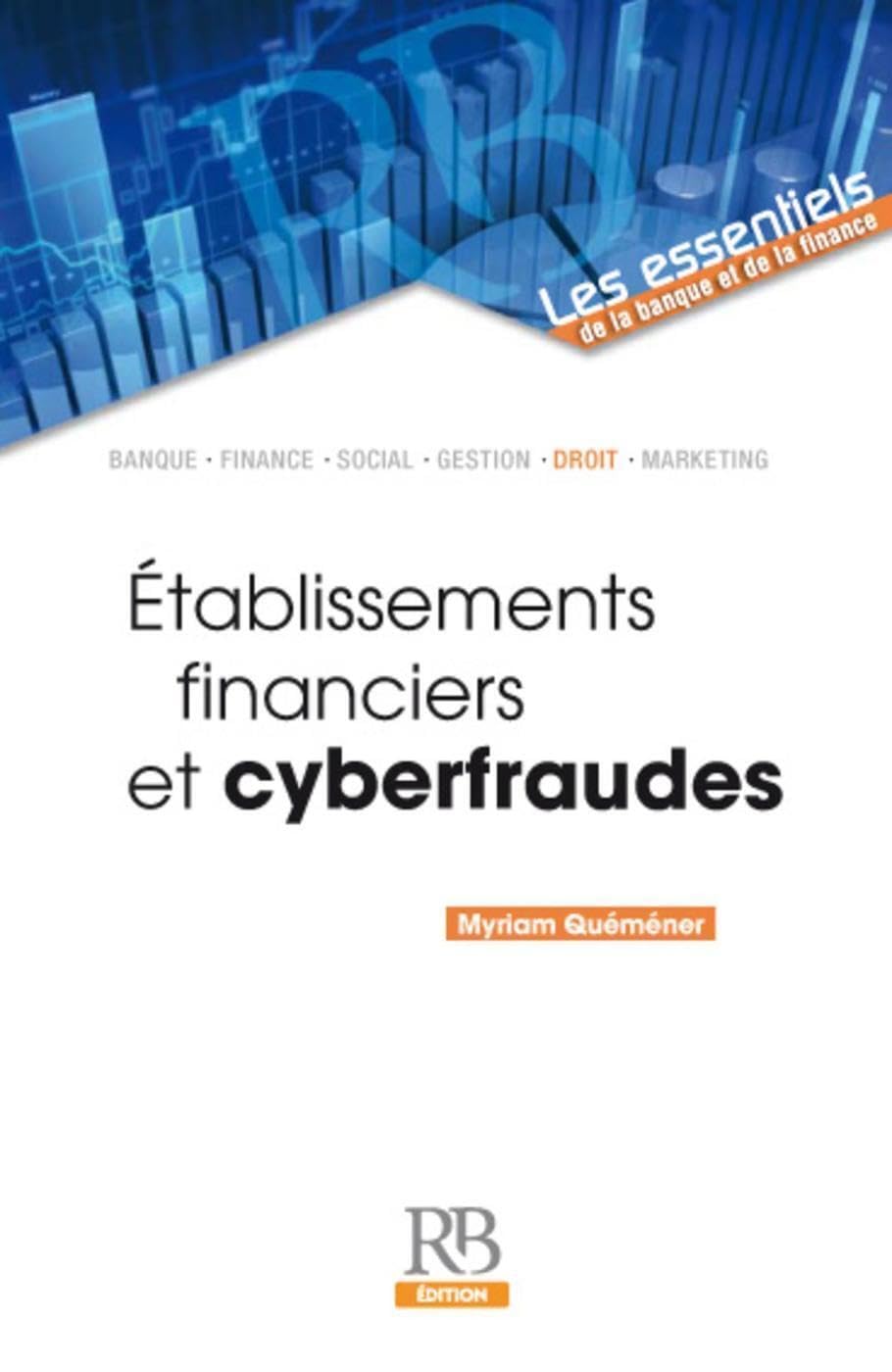 Etablissements financiers et cyberfraudes book