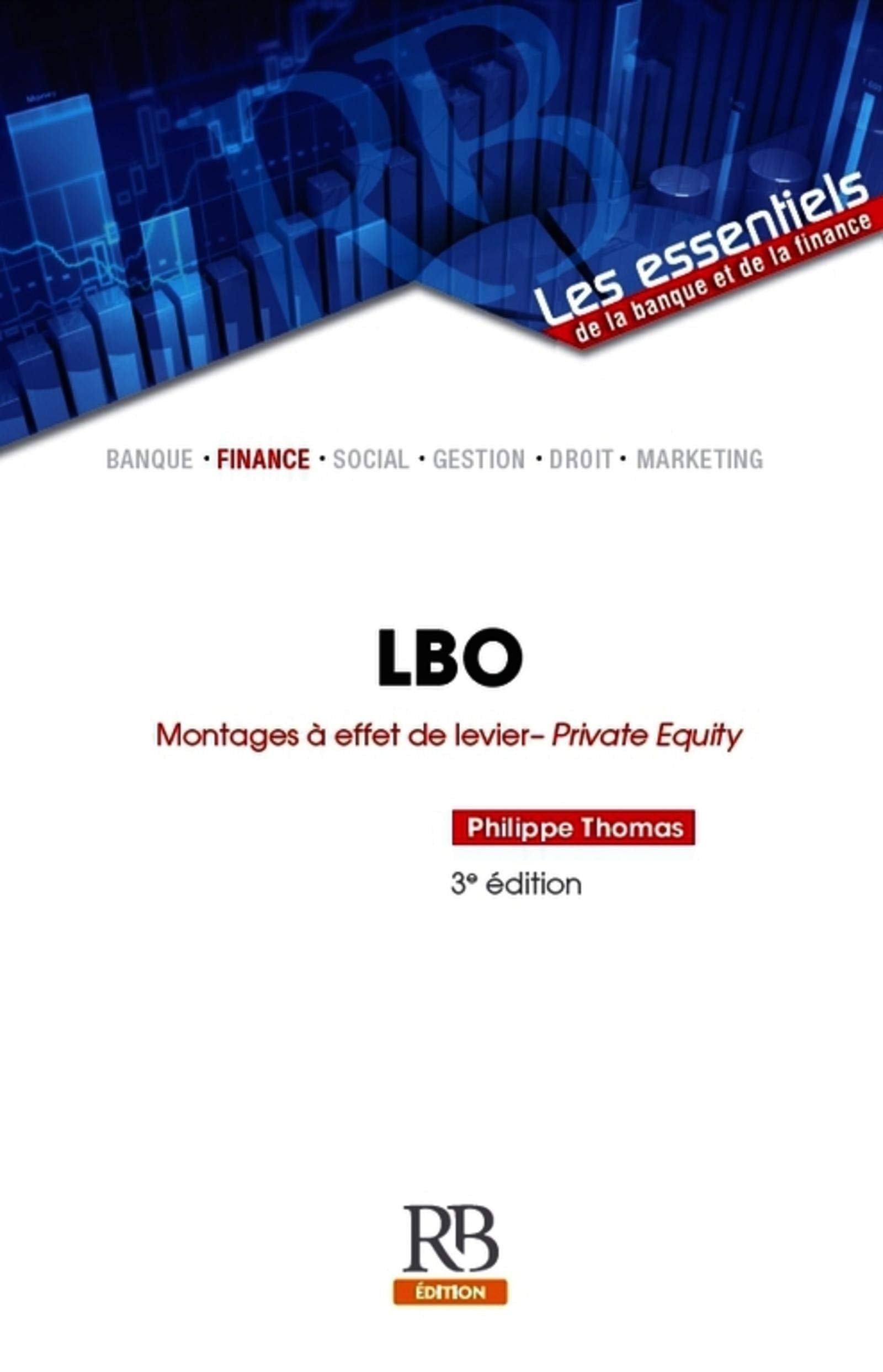 LBO MONTAGES A EFFET DE LEVIER PRIVATE EQUITY: MONTAGES A EFFET DE LEVIER - PRIVATE EQUITY. Books